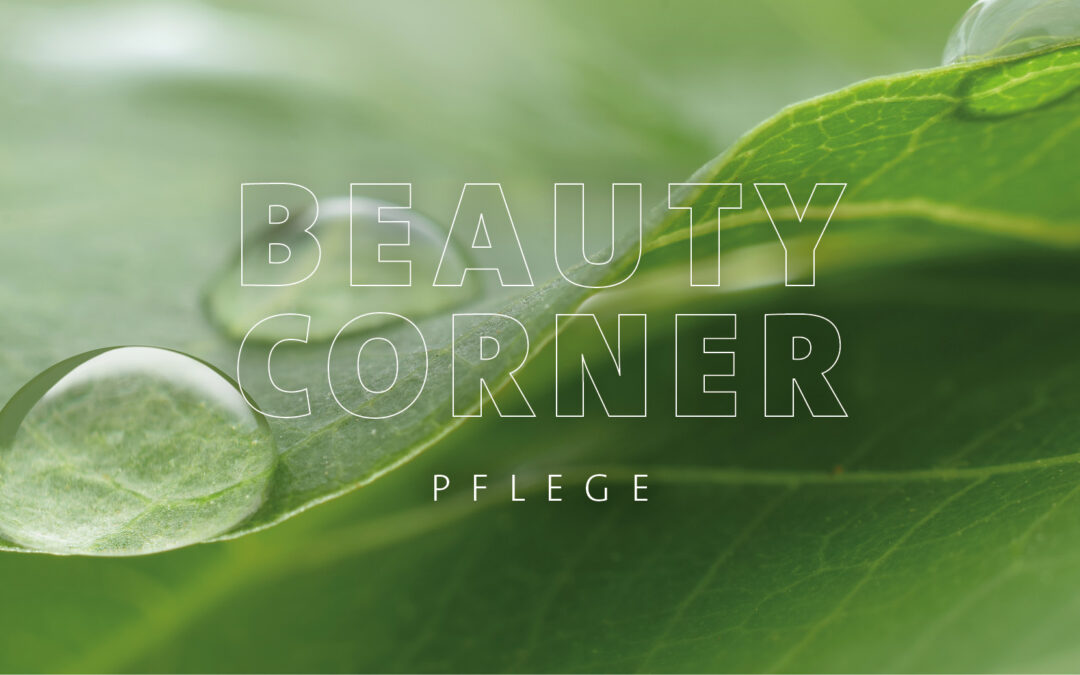 BEAUTY CORNER – PFLEGE