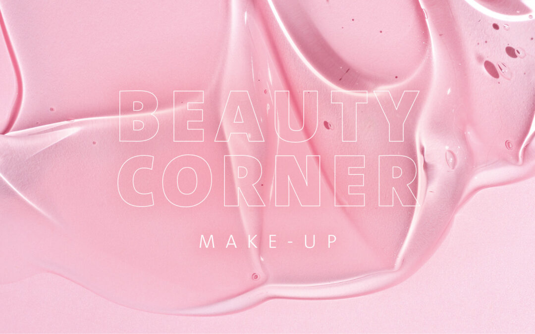 BEAUTY CORNER – MAKE-UP